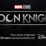 MOON KNIGHT : Marvel dévoile la bande-annonce de sa nouvelle série, dès le 30 mars sur Disney+ !